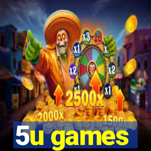 5u games